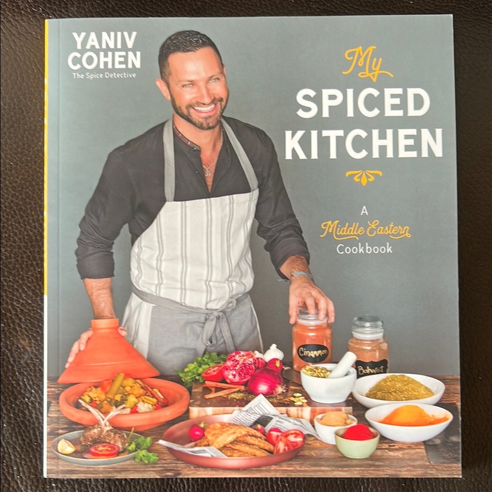 “My Spiced Kitchen” A Middle Eastern Paperback Cookbook by Yaniv Cohen